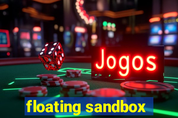 floating sandbox